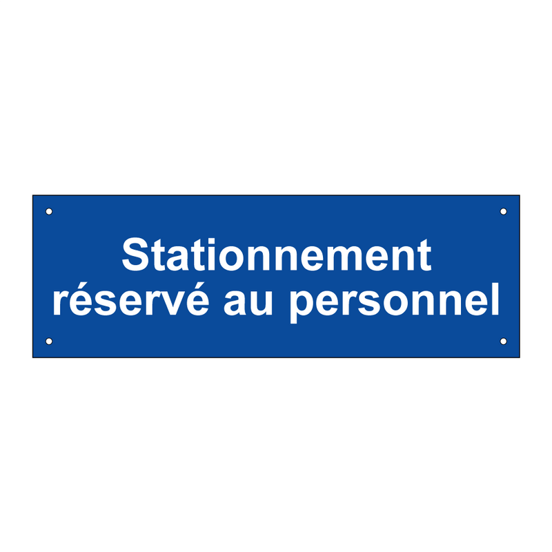 Stationnement réservé au personnel