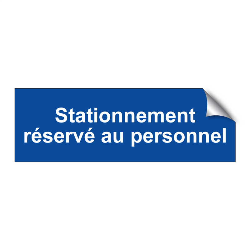 Stationnement réservé au personnel