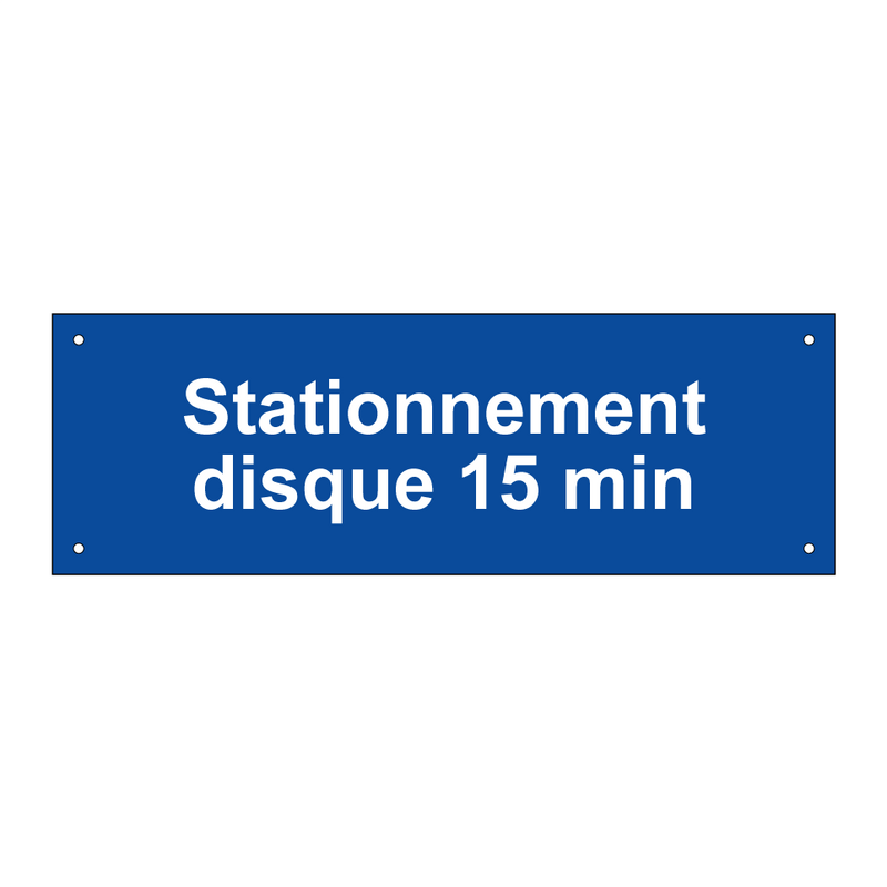 Stationnement disque 15 min