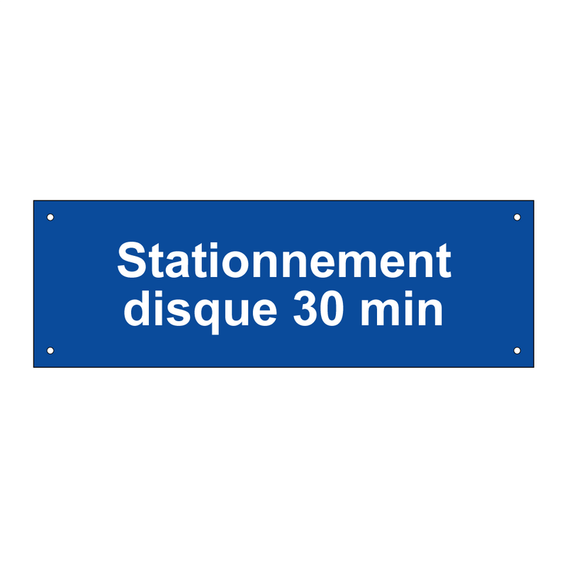 Stationnement disque 30 min
