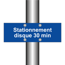 Stationnement disque 30 min