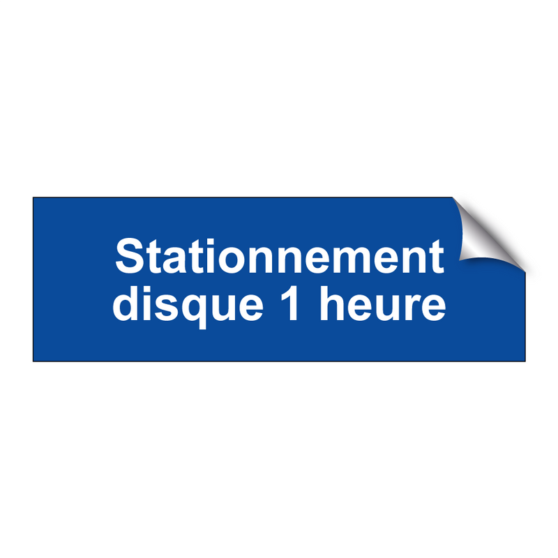 Stationnement disque 1 heure