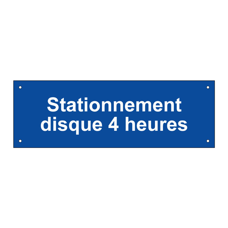Stationnement disque 4 heures