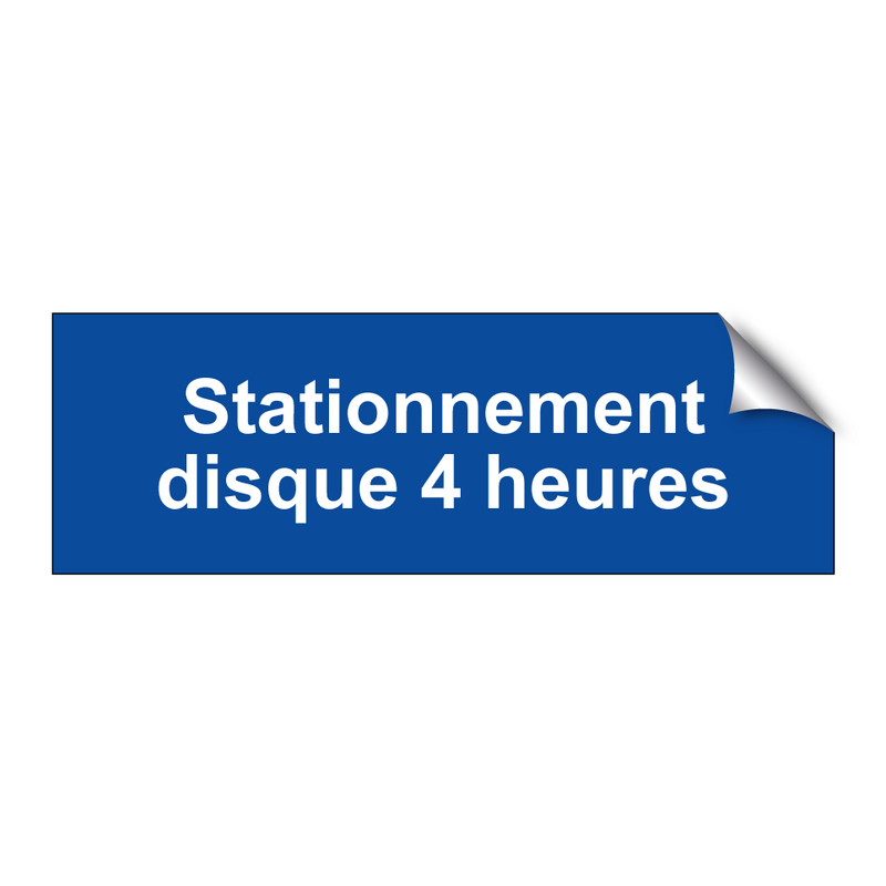 Stationnement disque 4 heures