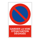 Garder la voie d'évacuation dégagée