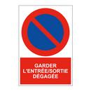 Garder l'entrée/sortie dégagée