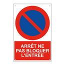 Arrêt ne pas bloquer l'entrée