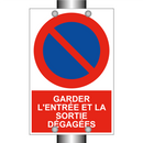 Garder l'entrée et la sortie dégagées