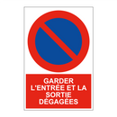 Garder l'entrée et la sortie dégagées