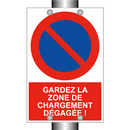 Gardez la zone de chargement dégagée !