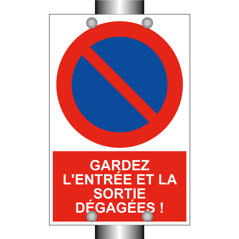Gardez l'entrée et la sortie dégagées !