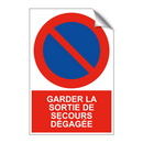 Garder la sortie de secours dégagée