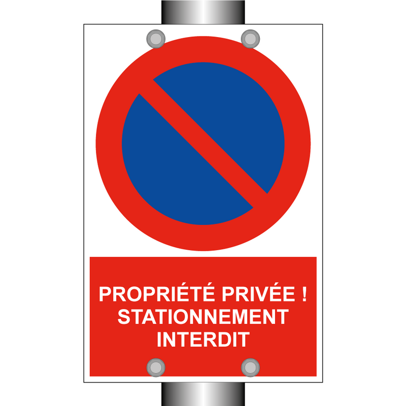 Propriété privée ! Stationnement interdit.