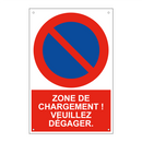 Zone de chargement ! Veuillez dégager.