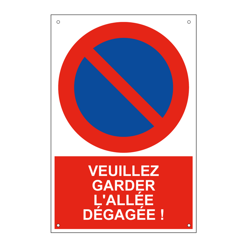 Veuillez garder l'allée dégagée !