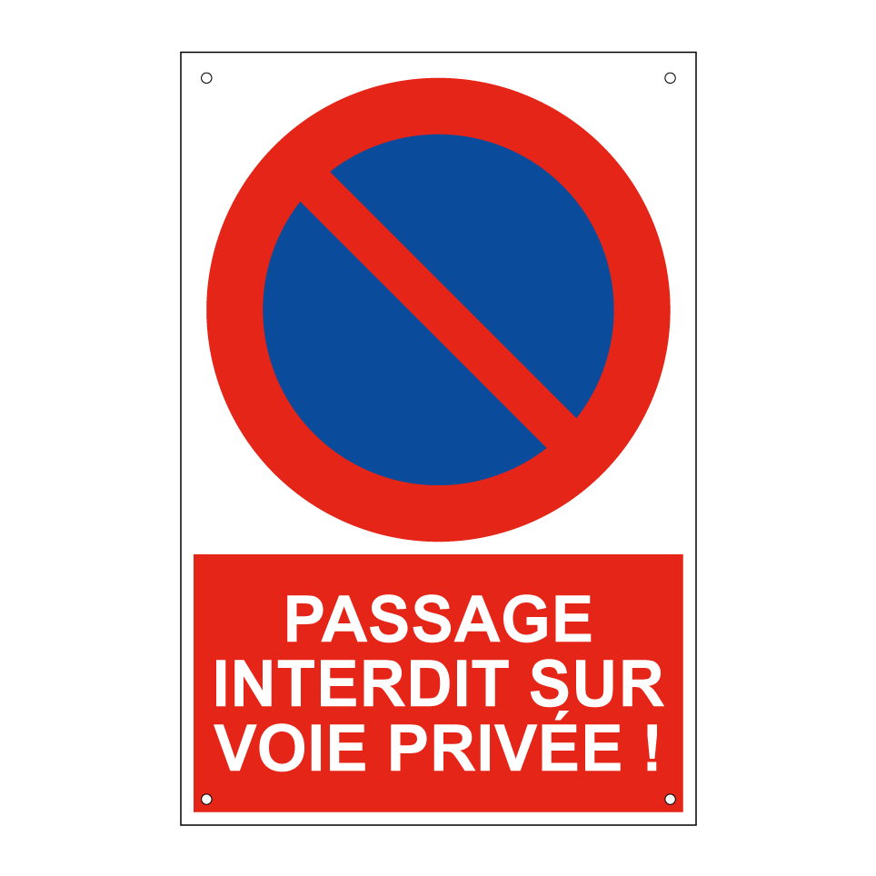 Passage interdit sur voie privée !