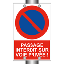 Passage interdit sur voie privée !