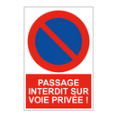 Passage interdit sur voie privée !