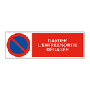 Garder l'entrée/sortie dégagée