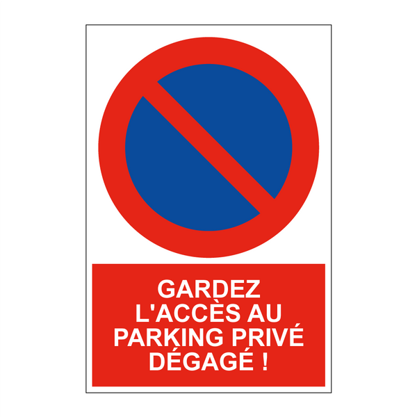 Gardez l'accès au parking privé dégagé !