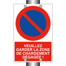 Veuillez garder la zone de chargement dégagée !