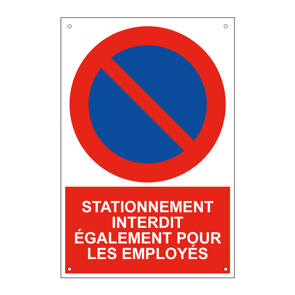 Stationnement interdit également pour les employés