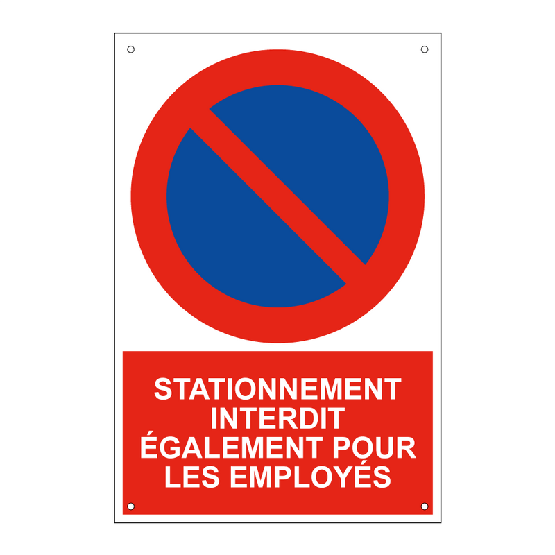Stationnement interdit également pour les employés