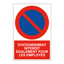 Stationnement interdit également pour les employés
