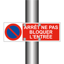 Arrêt ne pas bloquer l'entrée