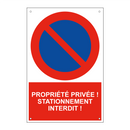 Propriété privée ! Stationnement interdit !