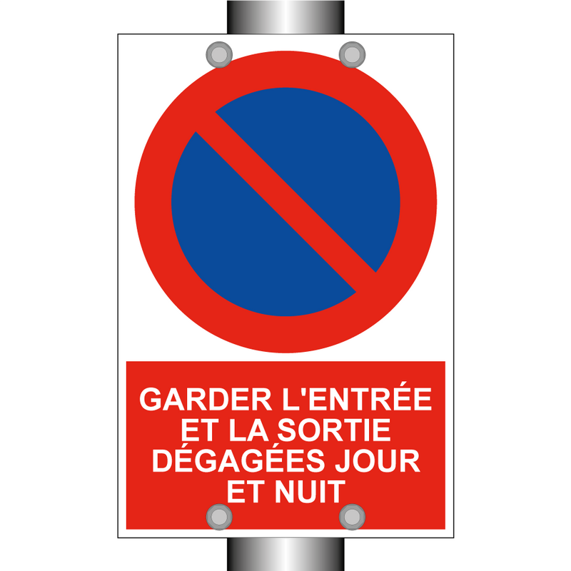 Garder l'entrée et la sortie dégagées jour et nuit
