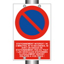 Stationnement interdit ! Ni 3 minutes, ni 10 secondes, ni avec un disque de stationnement, pas du tout ! Les véhicules stationnés illégalement seront enlevés à vos frais !
