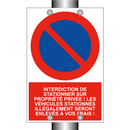 Interdiction de stationner sur propriété privée ! Les véhicules stationnés illégalement seront enlevés à vos frais !