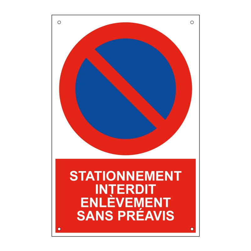 Stationnement interdit enlèvement sans préavis