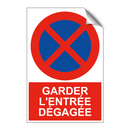 Garder l'entrée dégagée