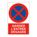 Garder l'entrée dégagée