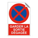 Garder la sortie dégagée