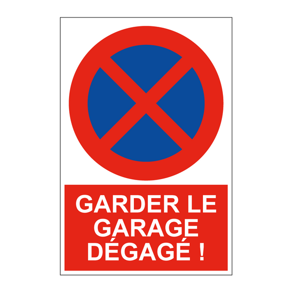 Garder le garage dégagé !