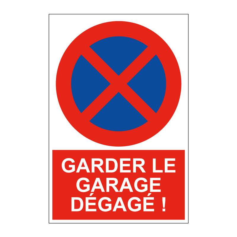 Garder le garage dégagé !