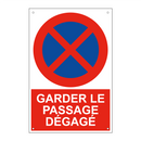 Garder le passage dégagé
