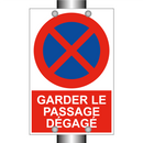 Garder le passage dégagé