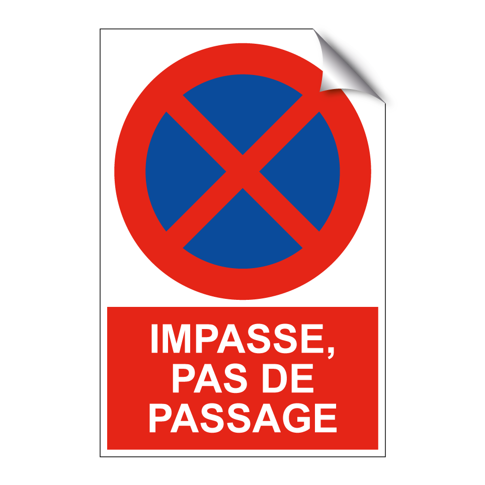 Impasse, pas de passage