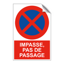 Impasse, pas de passage
