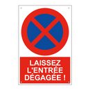 Laissez l'entrée dégagée !