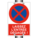Laissez l'entrée dégagée !