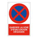 Garder la voie d'évacuation dégagée