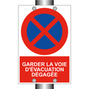 Garder la voie d'évacuation dégagée
