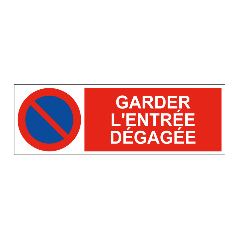 Garder l'entrée dégagée