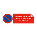 Garder la sortie des pompiers dégagée !