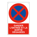 Garder l'entrée et la sortie dégagées